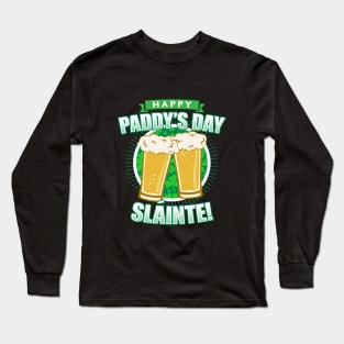 Paddy's Day Slainte Long Sleeve T-Shirt